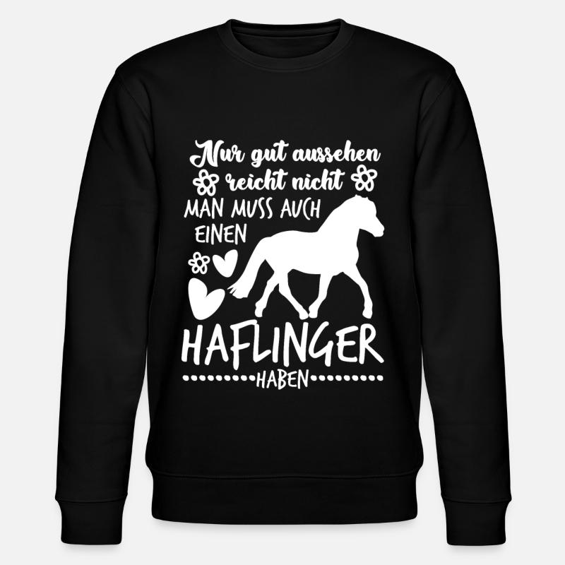 Haflinger Spruch Witz Haflingers - Stanley/Stella Unisex Bio-Sweatshirt CHANGER  - Schwarz