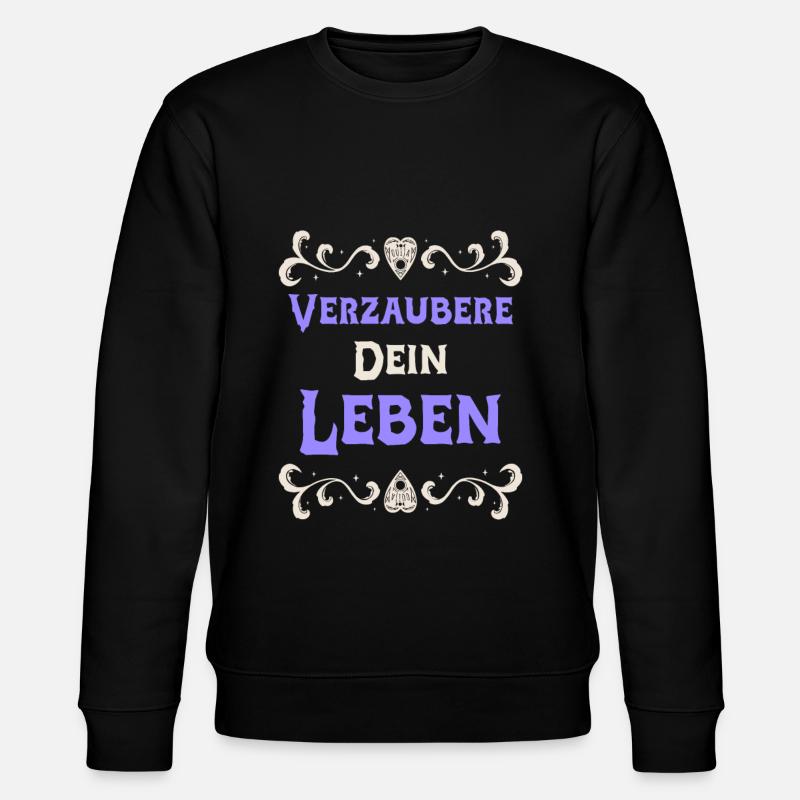 Verzaubere Dein Leben Hexendesign - Stanley/Stella Unisex Bio-Sweatshirt CHANGER  - Schwarz