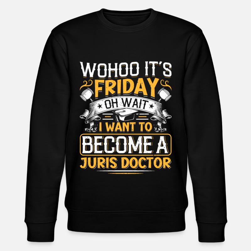 Doctorate Degree great - Stanley/Stella CHANGER Unisex Organic Sweatshirt - black