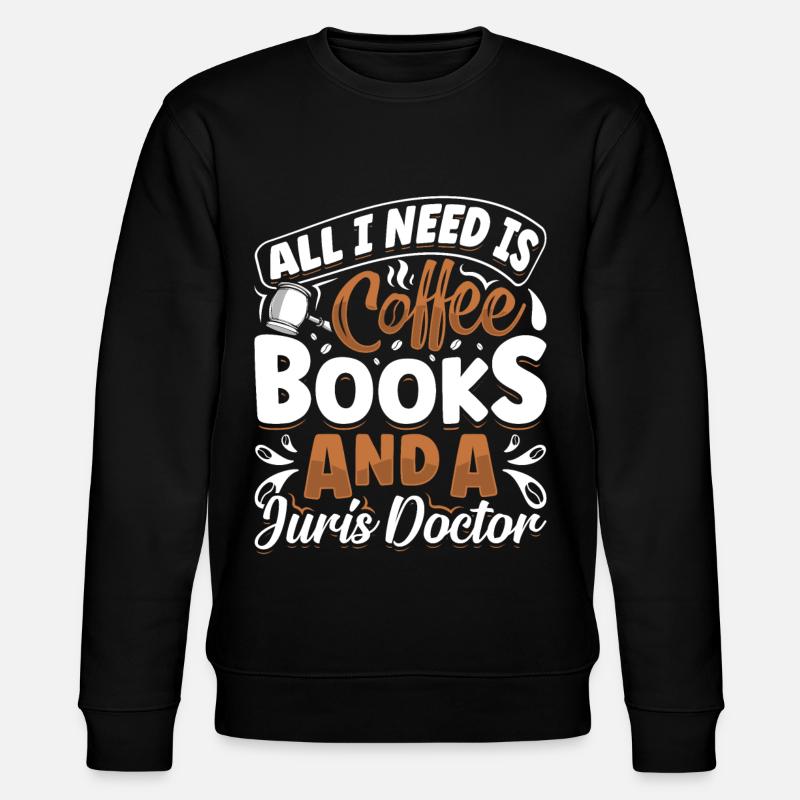 Doctorate Degree great - Stanley/Stella CHANGER Unisex Organic Sweatshirt - black