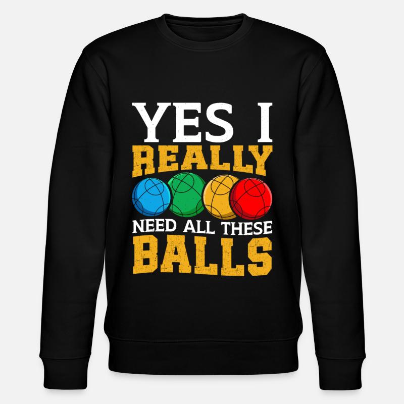 Funny Bocce Game - Stanley/Stella CHANGER Unisex Organic Sweatshirt - black