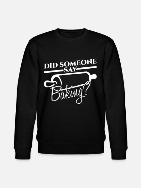Baking, bakery, baker, confectioner - Stanley/Stella CHANGER Unisex Organic Sweatshirt - black
