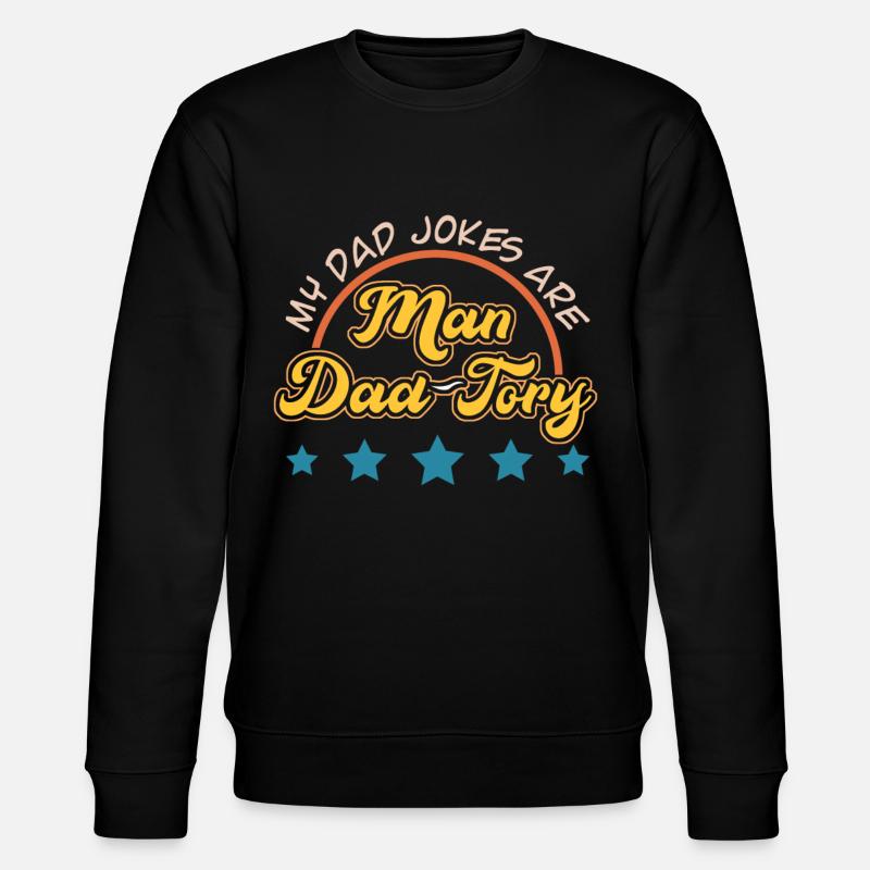 Papa Papa Blague Blague - Sweat bio CHANGER Stanley/Stella Unisexe - noir