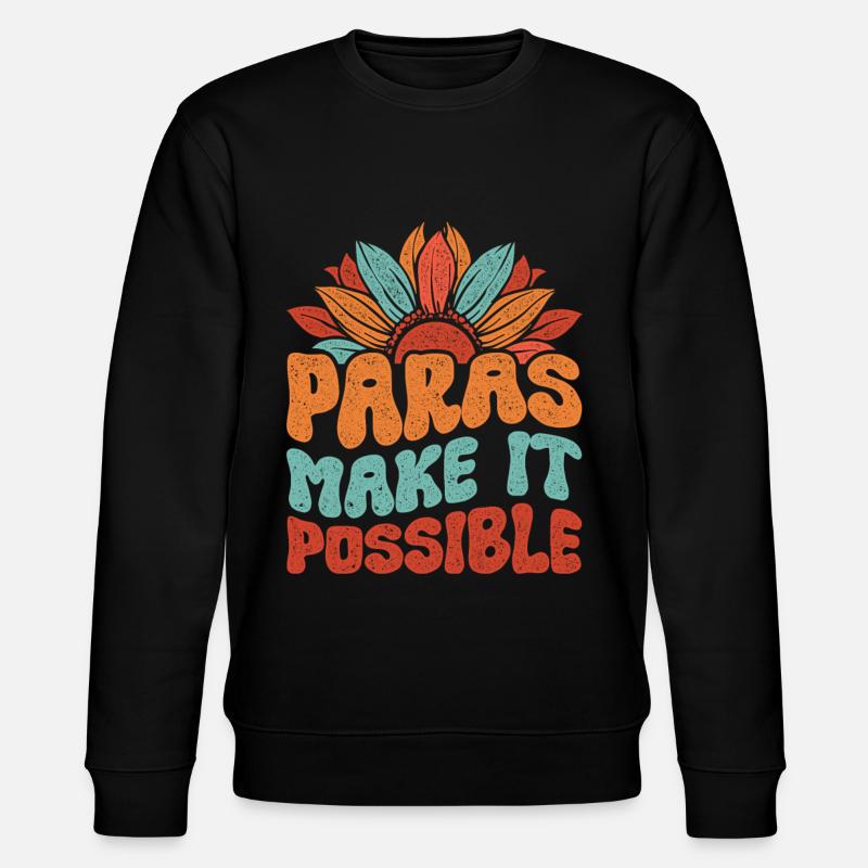 Erziehungsassistent Paras Make It Possible - Stanley/Stella Unisex Bio-Sweatshirt CHANGER  - Schwarz