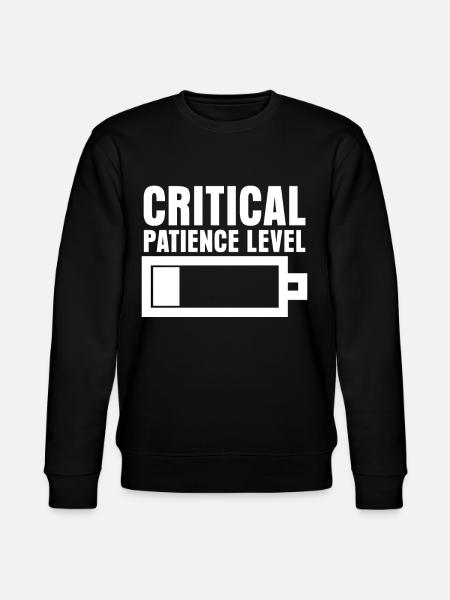 Patience Joke Impatient Impatience - Stanley/Stella CHANGER Unisex Organic Sweatshirt - black