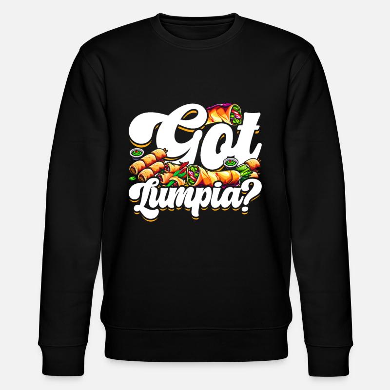 Got Lumpia? - Stanley/Stella CHANGER Unisex Organic Sweatshirt - black