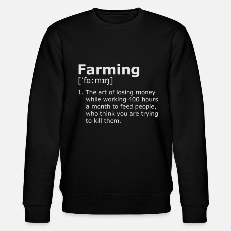 Farming Definition - Farmer Farmer - Stanley/Stella CHANGER Unisex Organic Sweatshirt - black