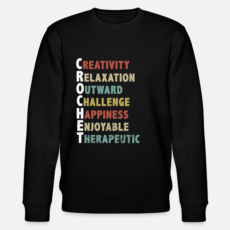 Häkeln, Häkeln Geschenk - Stanley/Stella Unisex Bio-Sweatshirt CHANGER  - Schwarz