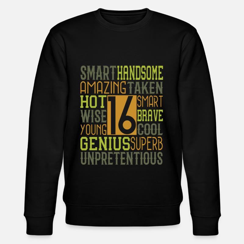 16 th Birthday - Stanley/Stella CHANGER Unisex Organic Sweatshirt - black