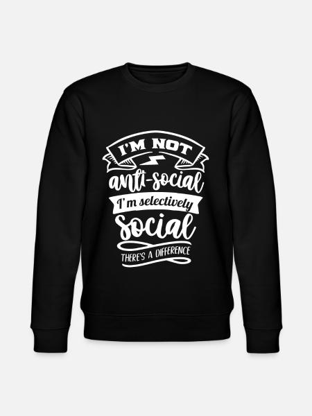 anti-social, lazy, sarcastic - Stanley/Stella CHANGER Unisex Organic Sweatshirt - black