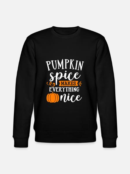 Pumpkin Spice makes everything nice - Stanley/Stella CHANGER Unisex Organic Sweatshirt - black