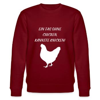 Tag ohne Chicken kannste Knicken Landwirt Bauer - Stanley/Stella Unisex Bio-Sweatshirt CHANGER  - Burgunderrot - Vorne - Nik (191cm) & Marisol (170cm)