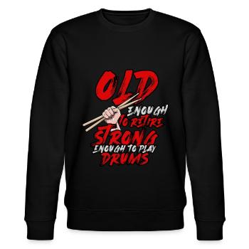Drums retirees drumsticks band drum music - Stanley/Stella CHANGER Unisex Organic Sweatshirt - black - Front - Nik (191cm) & Marisol (170cm)