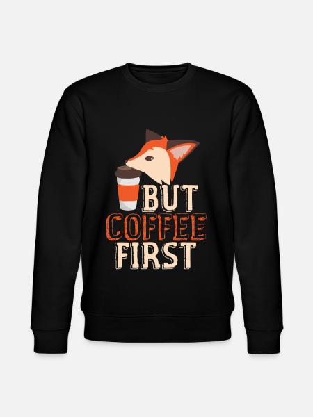 But Coffee First Fuchs Style - Stanley/Stella CHANGER Unisex Organic Sweatshirt - black