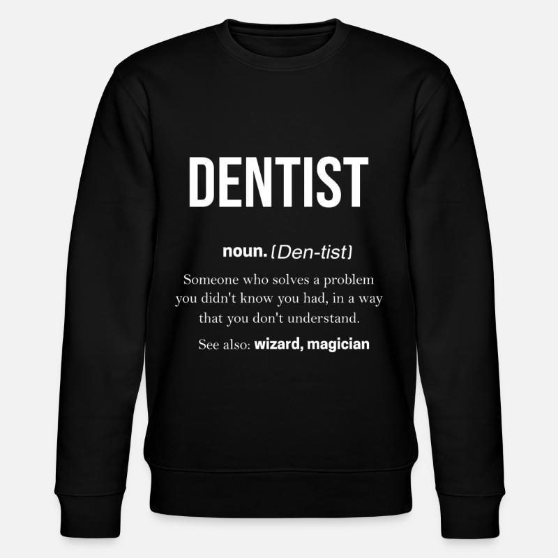 dentiste - Sweat bio CHANGER Stanley/Stella Unisexe - noir