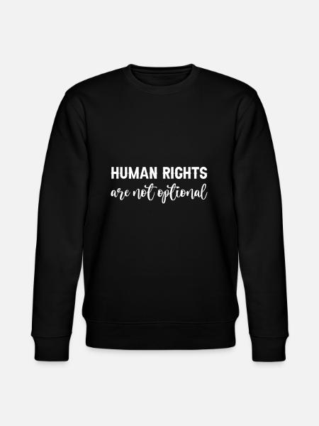 Human Rights Are Not Optional - Stanley/Stella CHANGER Unisex Organic Sweatshirt - black