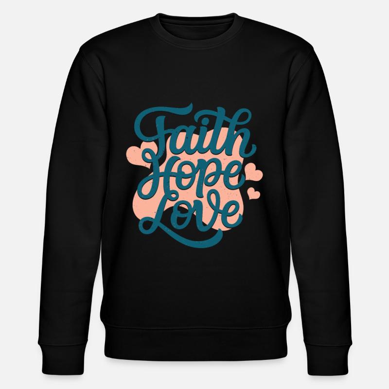 Glaube Hoffnung Liebe - Stanley/Stella Unisex Bio-Sweatshirt CHANGER  - Schwarz