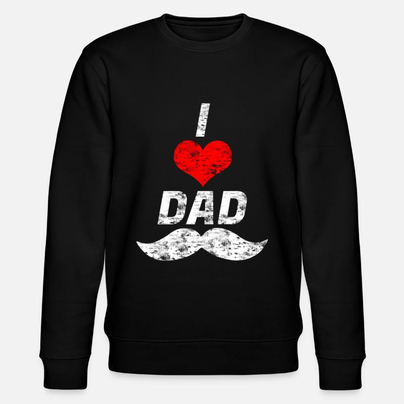 I love Dad - Sweat bio CHANGER Stanley/Stella Unisexe - noir