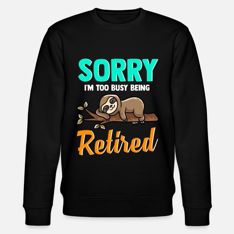 Sloth pension retired pensioner - Stanley/Stella CHANGER Unisex Organic Sweatshirt - black