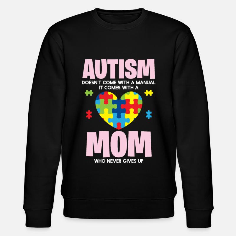 Autisme - Maman Est Fier - Sweat bio CHANGER Stanley/Stella Unisexe - noir