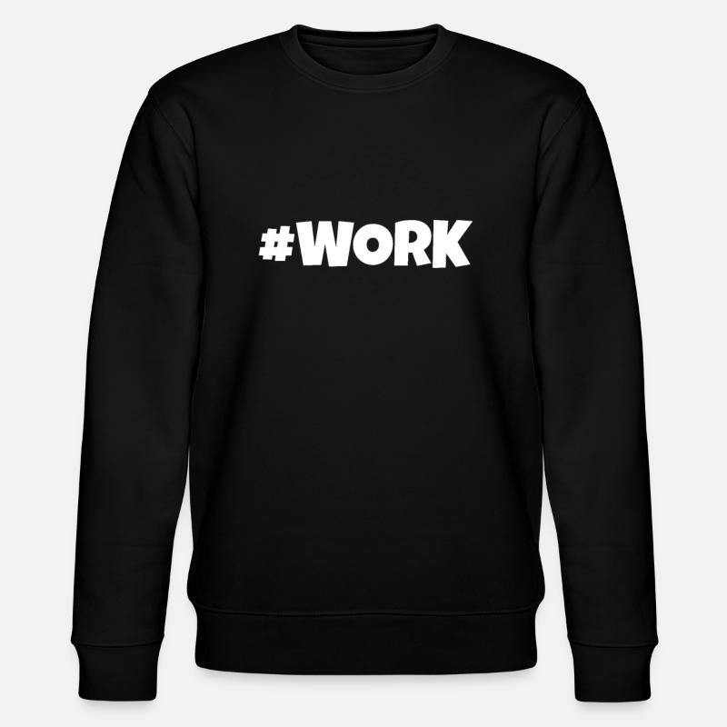 #work - Stanley/Stella CHANGER Unisex Organic Sweatshirt - black