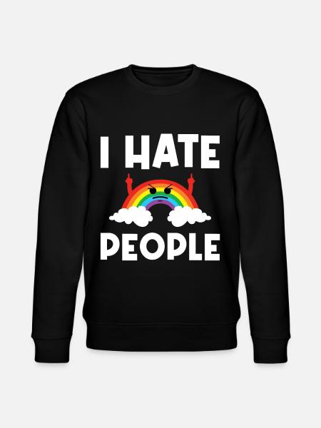 I Hat People Rainbow I Hate People Hate valentine - Stanley/Stella CHANGER Unisex Organic Sweatshirt - black