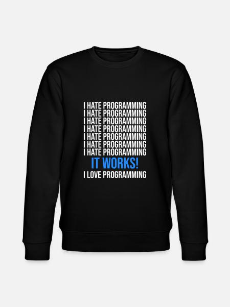 Ich hasse Programmieren - Programmierer Spruch - Stanley/Stella Unisex Bio-Sweatshirt CHANGER - Schwarz