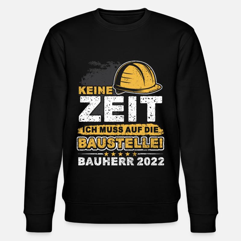 Bauherren Geschenk - Bauherr 2022 - Stanley/Stella Unisex Bio-Sweatshirt CHANGER  - Schwarz