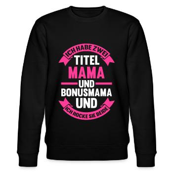Stiefmutter Muttertag Bonusmama - Stanley/Stella Unisex Bio-Sweatshirt CHANGER  - Schwarz - Vorne - Nik (191cm) & Marisol (170cm)