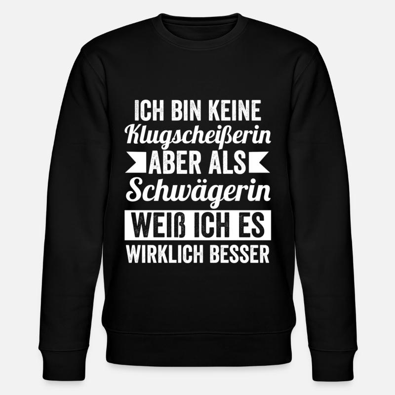 Schwägerin - Stanley/Stella Unisex Bio-Sweatshirt CHANGER  - Schwarz