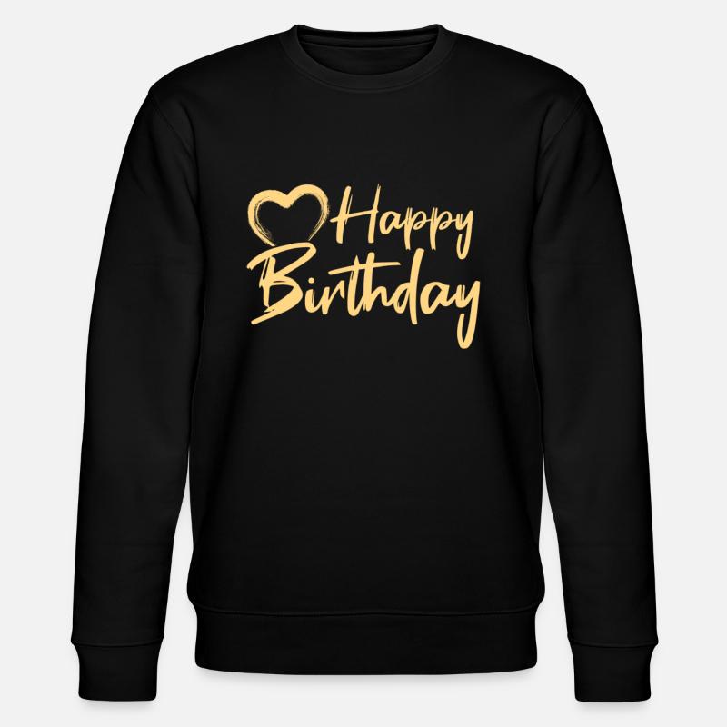 Happy Birthday - Stanley/Stella Unisex Bio-Sweatshirt CHANGER  - Schwarz