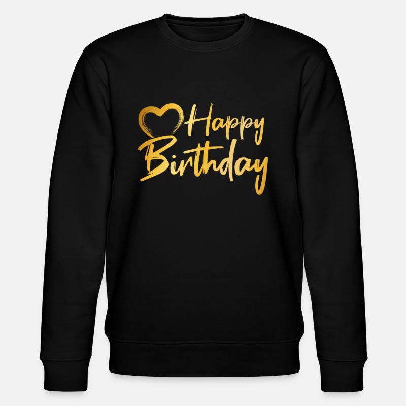 Happy Birthday - Stanley/Stella Unisex Bio-Sweatshirt CHANGER  - Schwarz