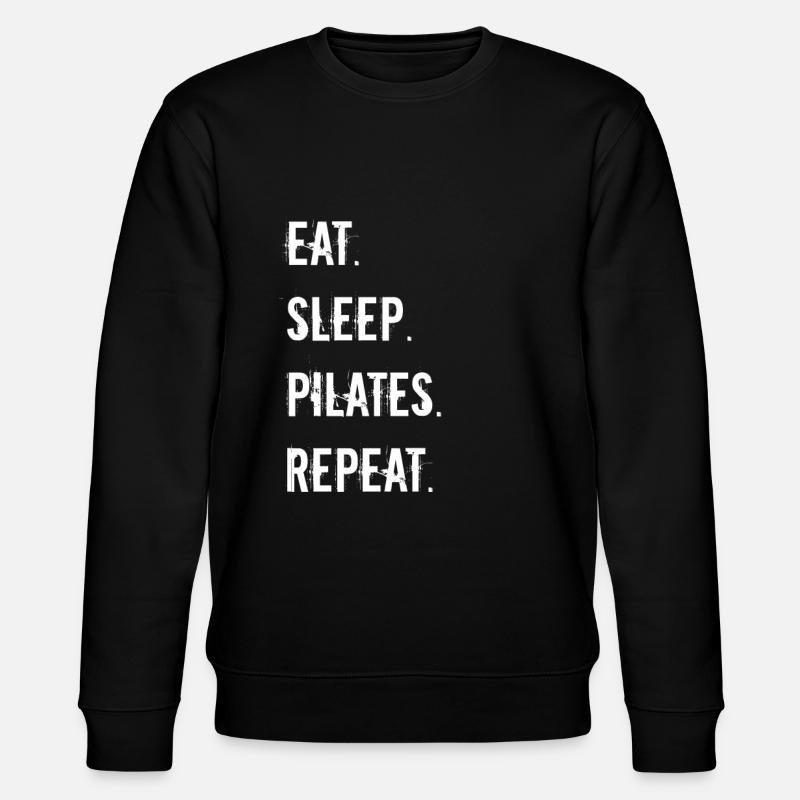 Pilates - eat. Sleep. pilates. repeat. - Stanley/Stella CHANGER Unisex Organic Sweatshirt - black