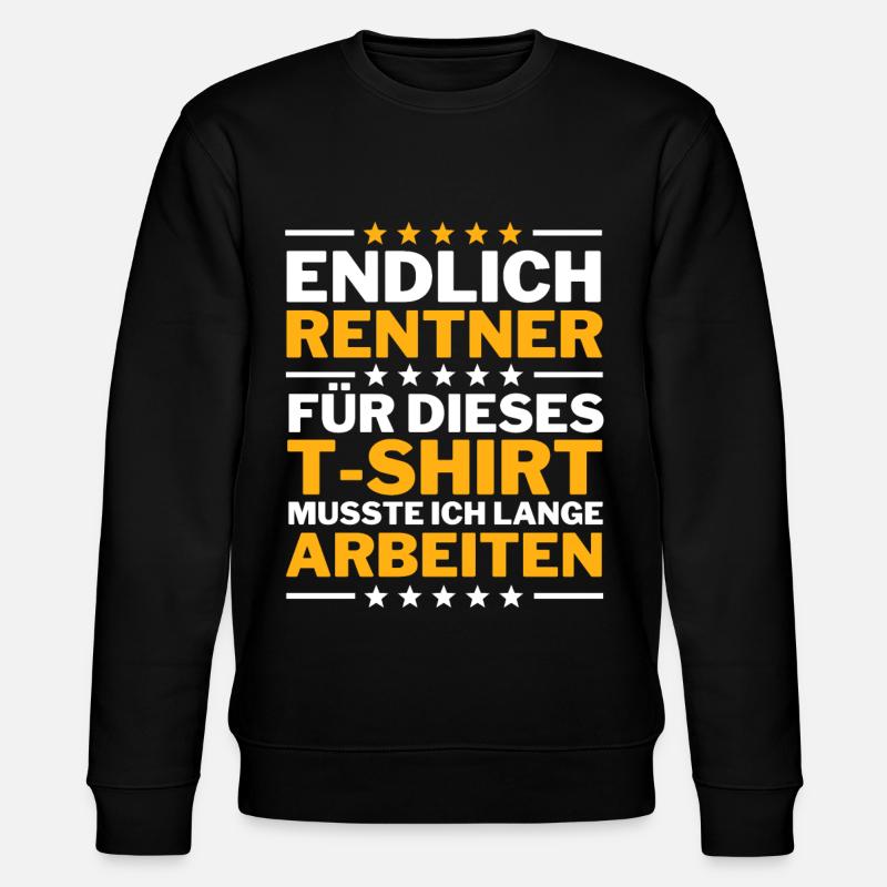 Rentner 2022 Rente Ruhestand - Stanley/Stella Unisex Bio-Sweatshirt CHANGER  - Schwarz