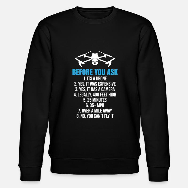 Drone Drone Drone Pilot Quadcopter - Stanley/Stella CHANGER Unisex Organic Sweatshirt - black