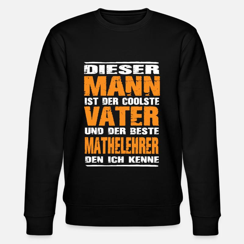 Mathelehrer - Stanley/Stella Unisex Bio-Sweatshirt CHANGER  - Schwarz