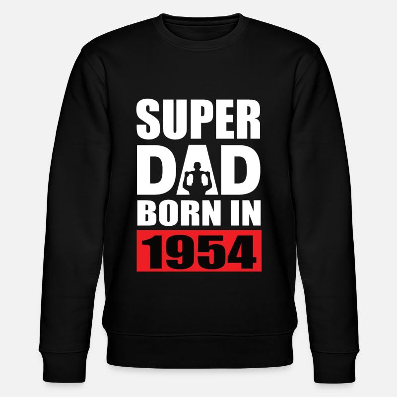 Anniversaire de papa 1954 - Sweat bio CHANGER Stanley/Stella Unisexe - noir