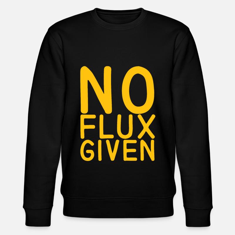 No Flux Given 6 - Stanley/Stella Unisex Bio-Sweatshirt CHANGER  - Schwarz