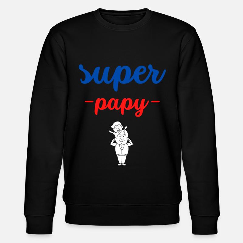 super papy - Sweat bio CHANGER Stanley/Stella Unisexe - noir