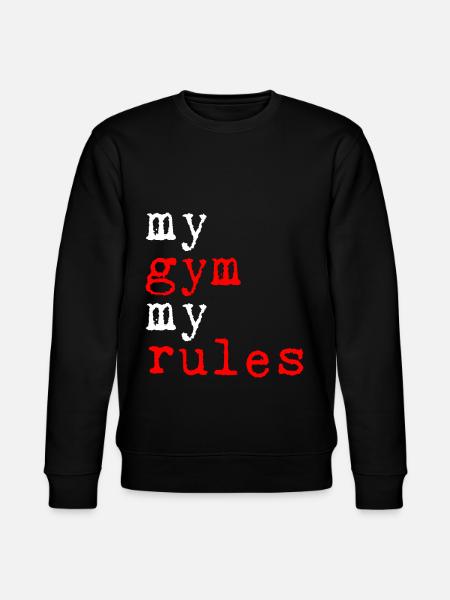 My Gym, My Rules 5 - Stanley/Stella CHANGER Unisex Organic Sweatshirt - black