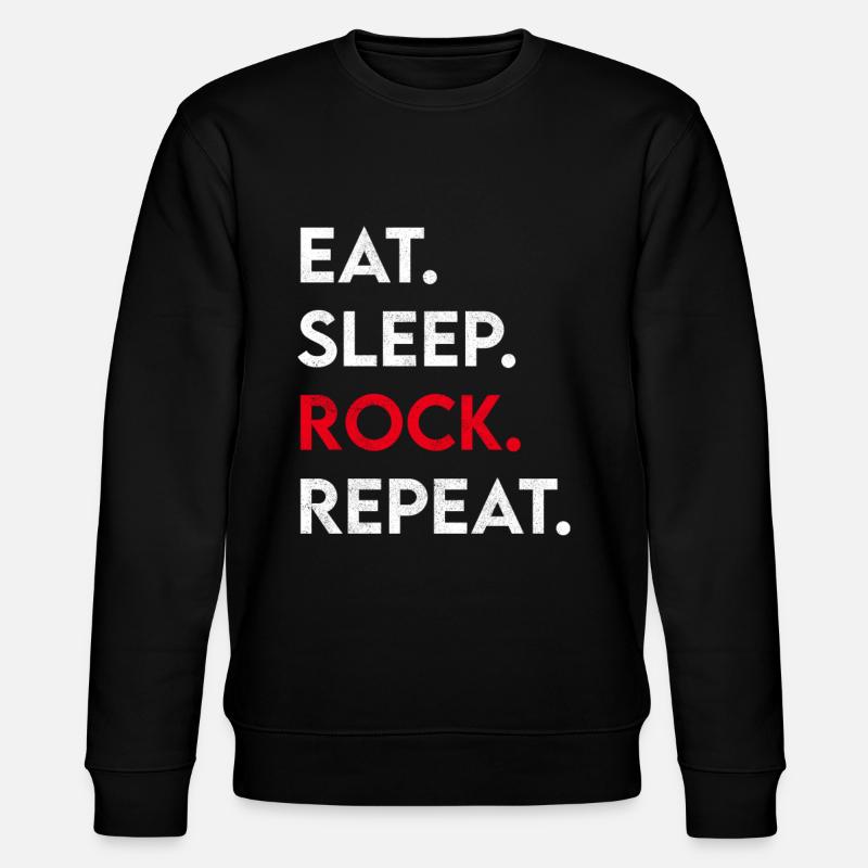 eat sleep rock repeat - Stanley/Stella CHANGER Unisex Organic Sweatshirt - black