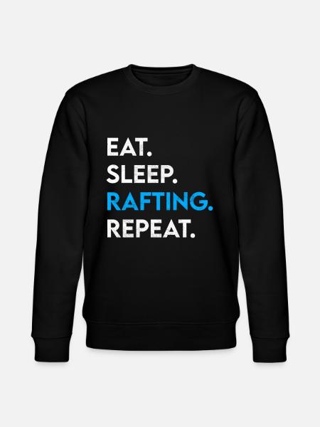 eat sleep rafting repeat - Stanley/Stella CHANGER Unisex Organic Sweatshirt - black
