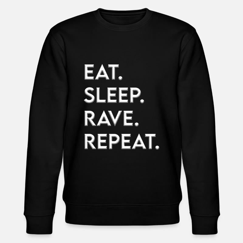 manger le sommeil rave répéter - Sweat bio CHANGER Stanley/Stella Unisexe - noir