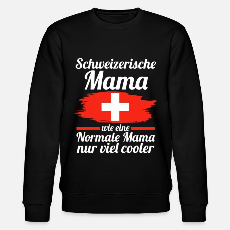 Schweizerin Schweizer Mama Schweiz Mutter - Stanley/Stella Unisex Bio-Sweatshirt CHANGER  - Schwarz