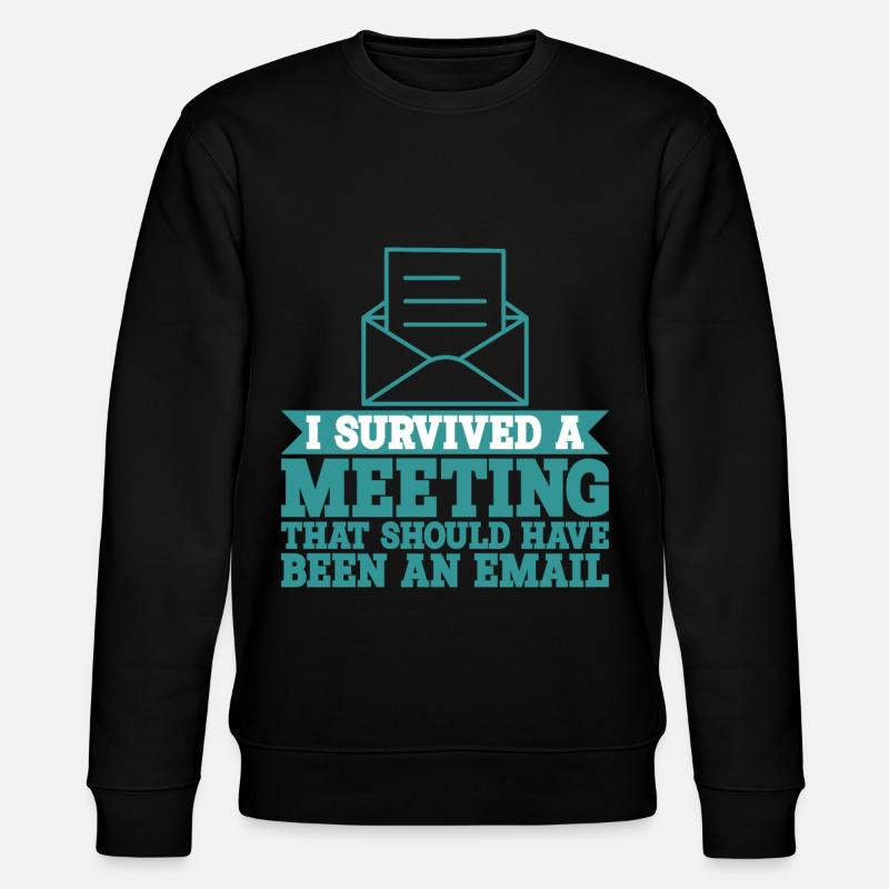 I Survived Another Meeting 9 - Stanley/Stella CHANGER Unisex Organic Sweatshirt - black