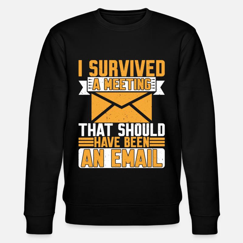I Survived Another Meeting 8 - Stanley/Stella CHANGER Unisex Organic Sweatshirt - black