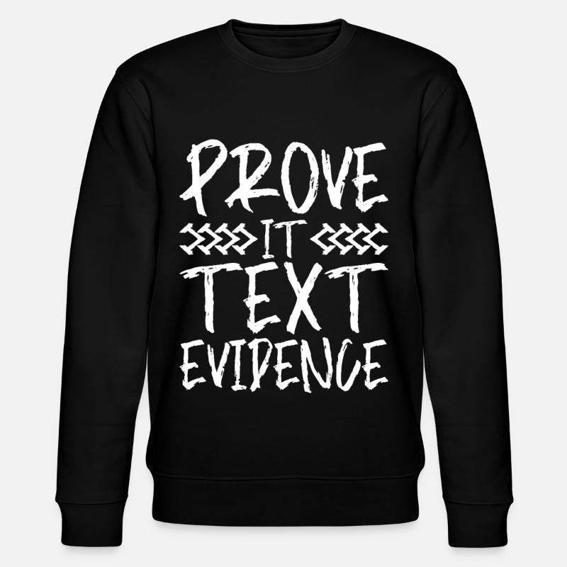 Prove It, Text Evidence 24 - Stanley/Stella Unisex Bio-Sweatshirt CHANGER  - Schwarz