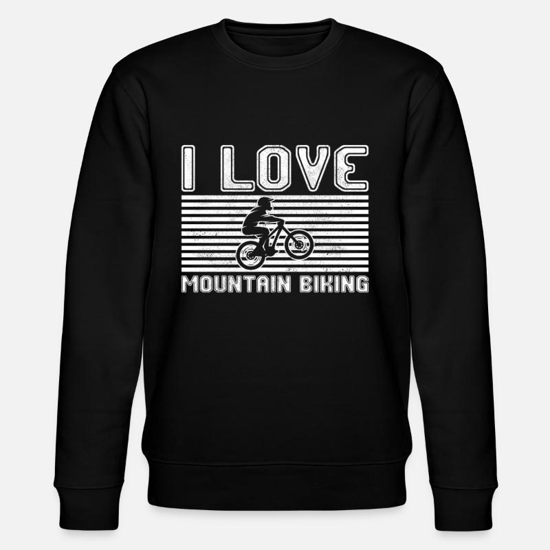 I love mountain biking - Stanley/Stella CHANGER Unisex Organic Sweatshirt - black