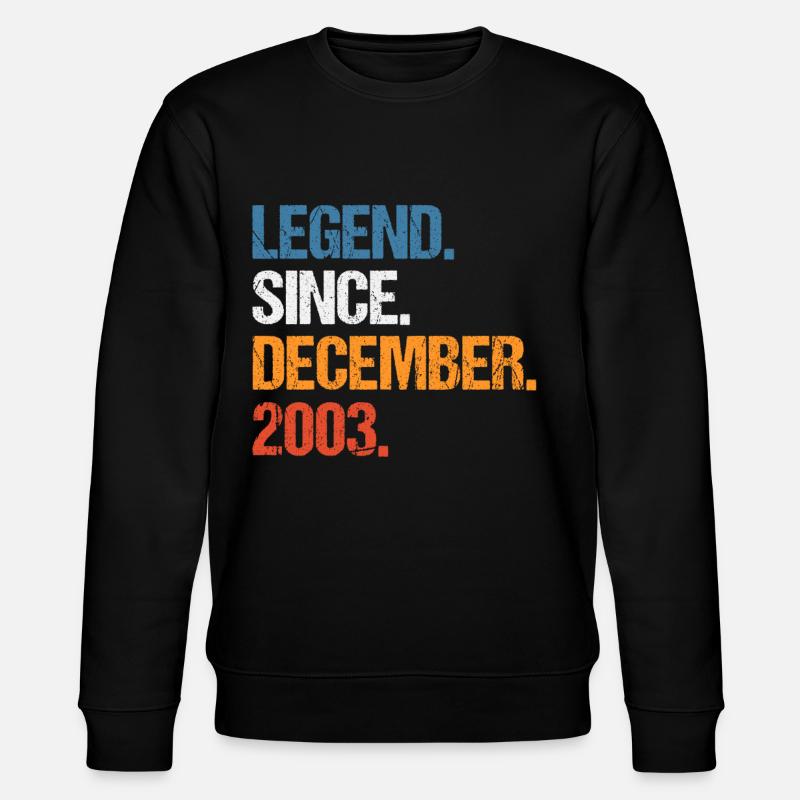 Légende depuis décembre 2003 Anniversaire - Sweat bio CHANGER Stanley/Stella Unisexe - noir