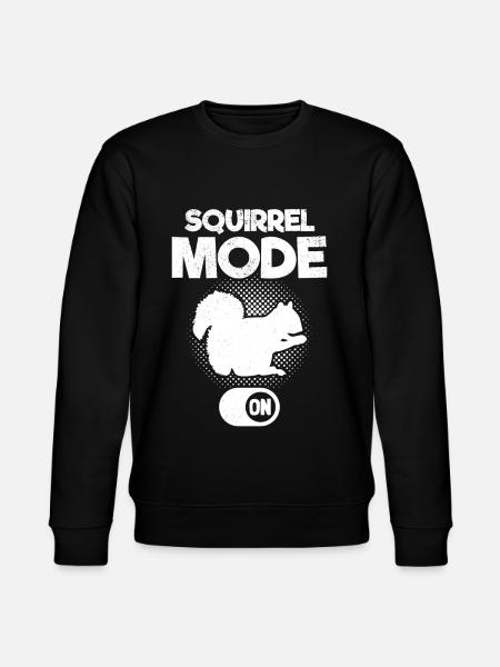 Squirrel Mode on Squirrel Lovers - Stanley/Stella CHANGER Unisex Organic Sweatshirt - black